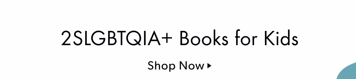 2SLGBTQlA+ Books for Kids