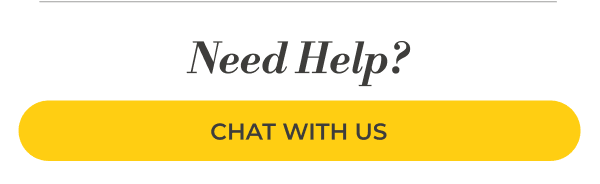 Need Help? Chat with us.