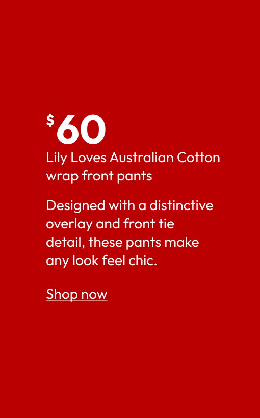 Lily Loves Australian Cotton wrap front pants