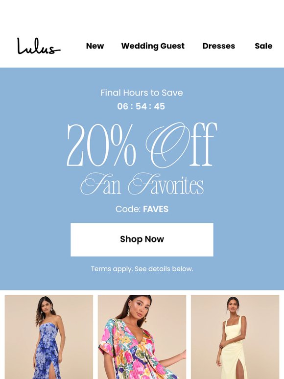 20% Off Fan Favorites Ends Soon*