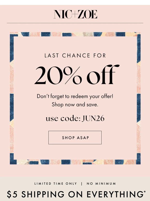 LAST CHANCE to use your 20% off