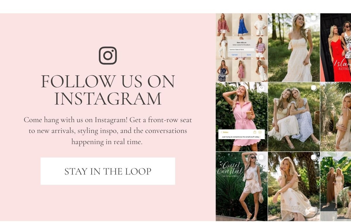 Follow Us On Instagram. Stay in the Loop.