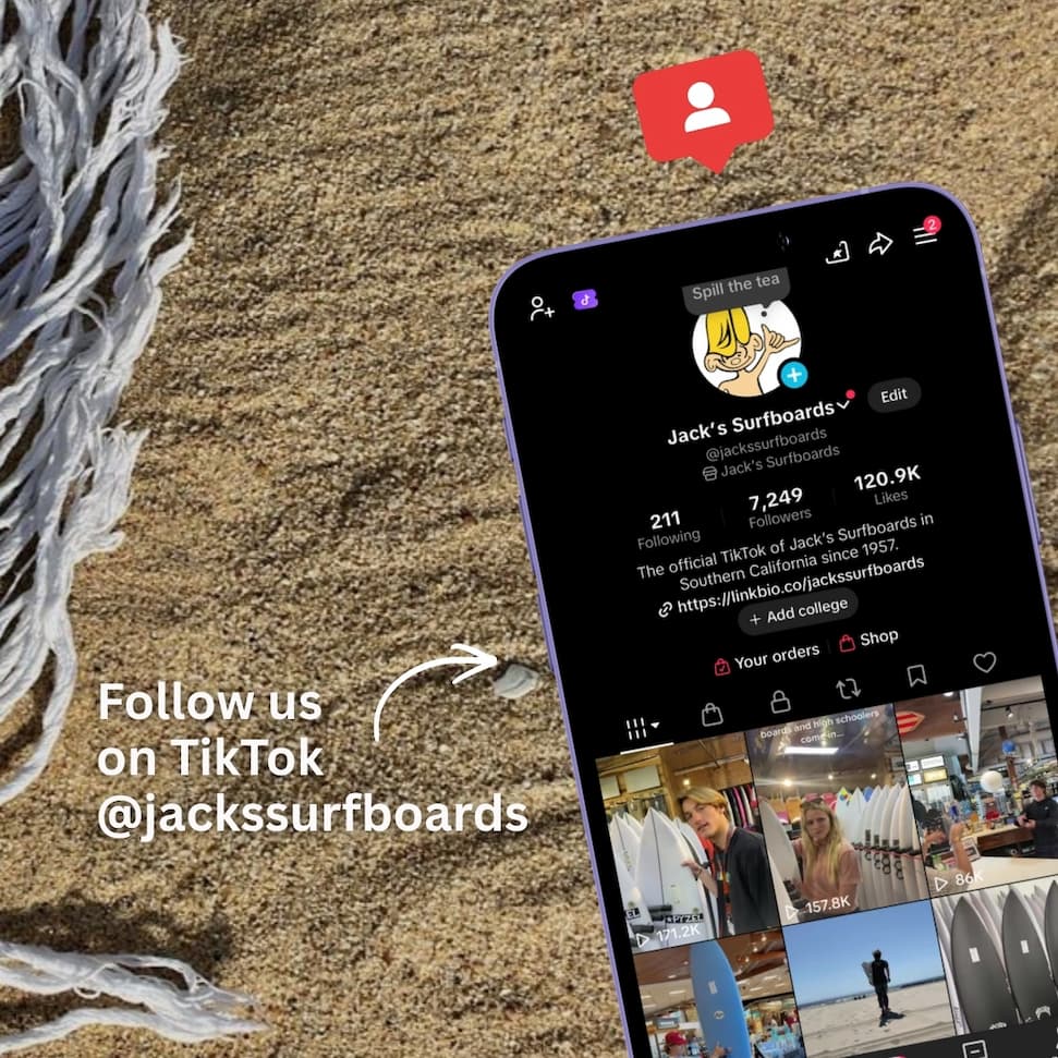 FOllow Us on TikTok @jackssurfboards