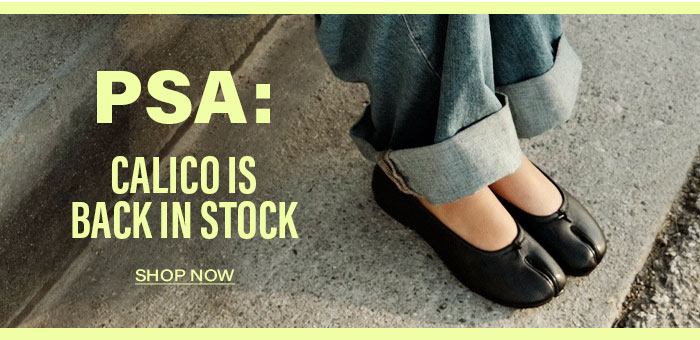 CALICO is back in stock