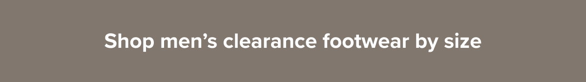 Shop men's clearance footwear by size