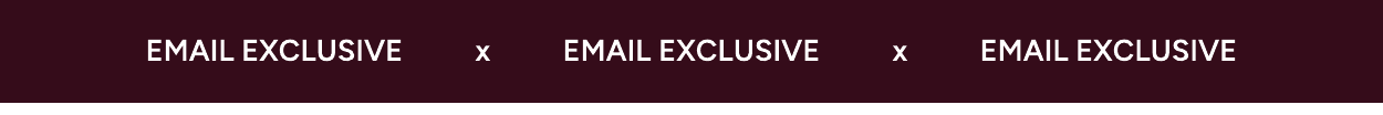 Email Exclusive