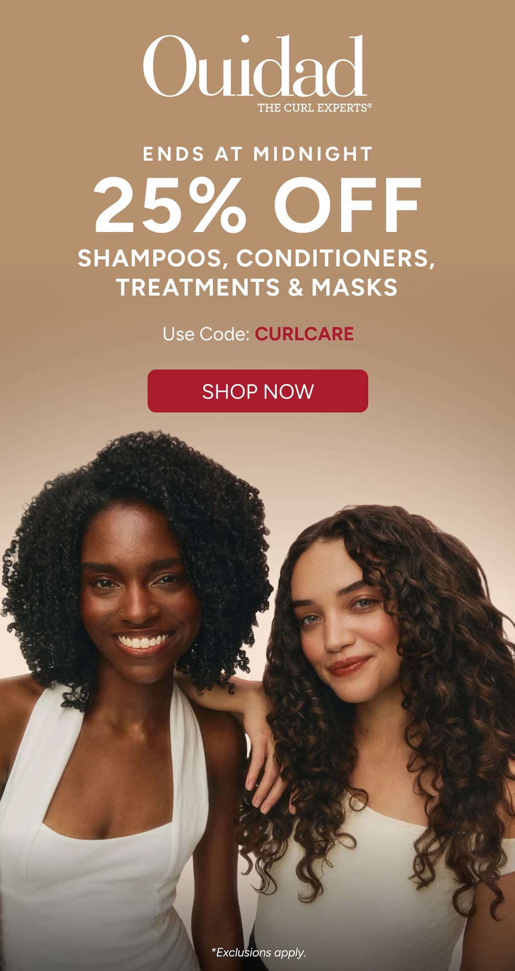 25% off shampoos, conditioners, treatments, masks! Grab one for you Curl BFF