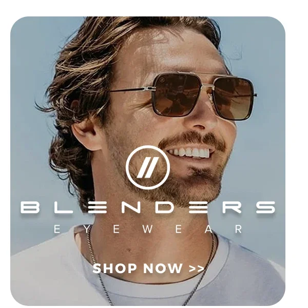 BLENDERS SUNGLASSES | SHOP NOW >>