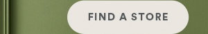 FIND A STORE
