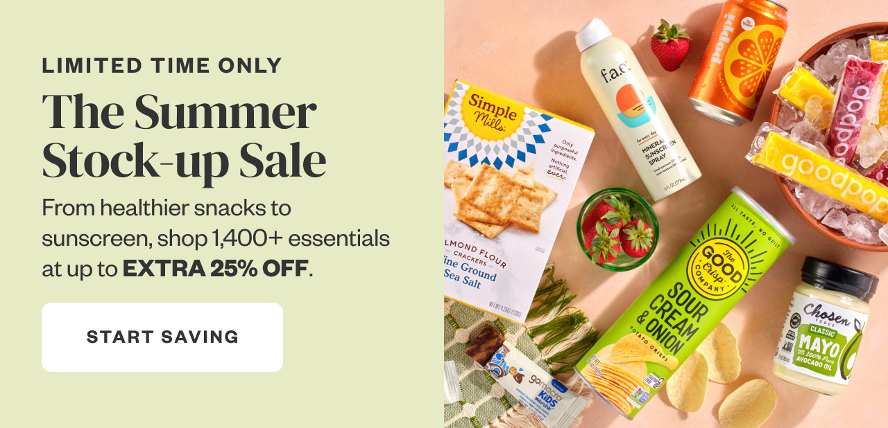 Limited Time Only: The Summer Stock-up Sale. Start Saving.