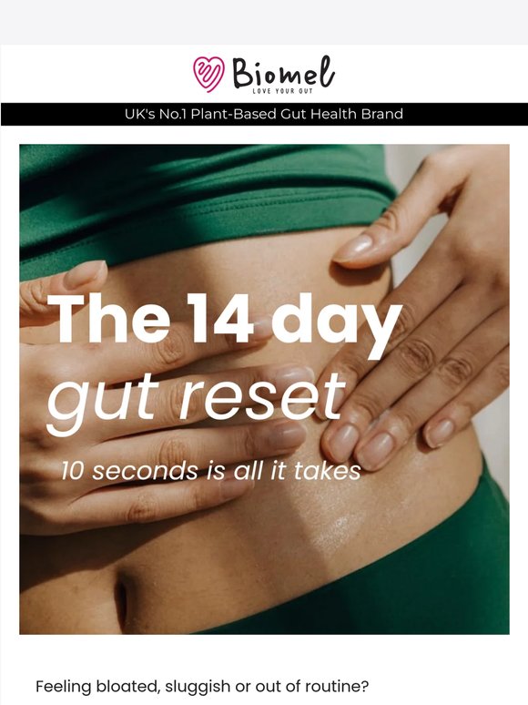 Your 14 day gut reset starts here