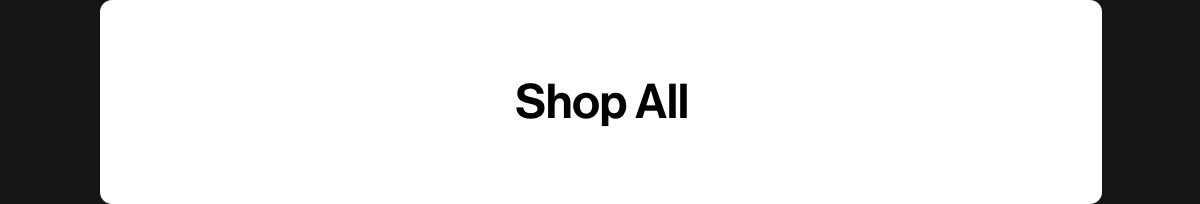 Shop all.