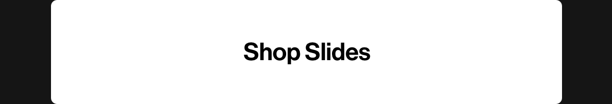 Shop slides.
