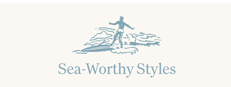 Sea-Worthy Styles