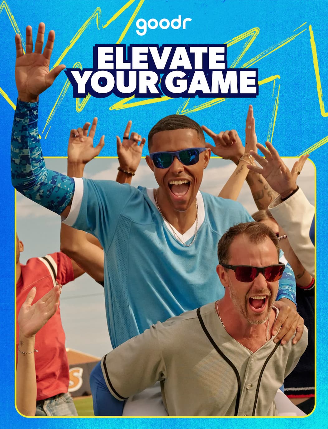 goodr; Elevate your game