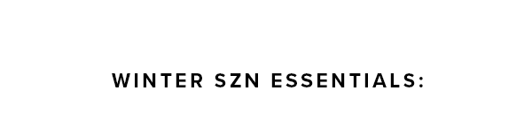 SHOP WINTER EDIT