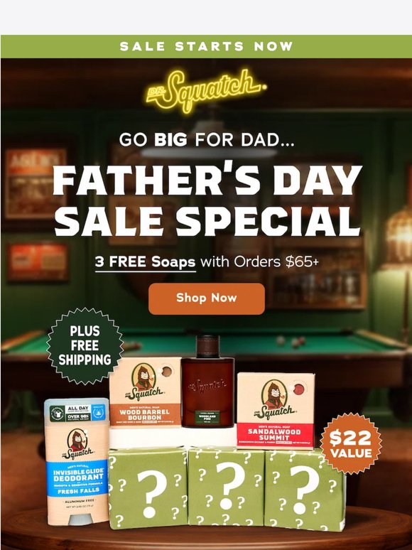 It's our FATHER'S DAY SALE