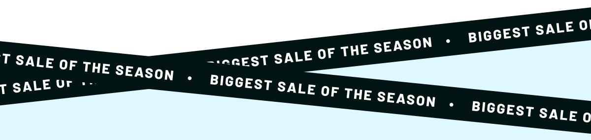 Biggest Sale of the Season
