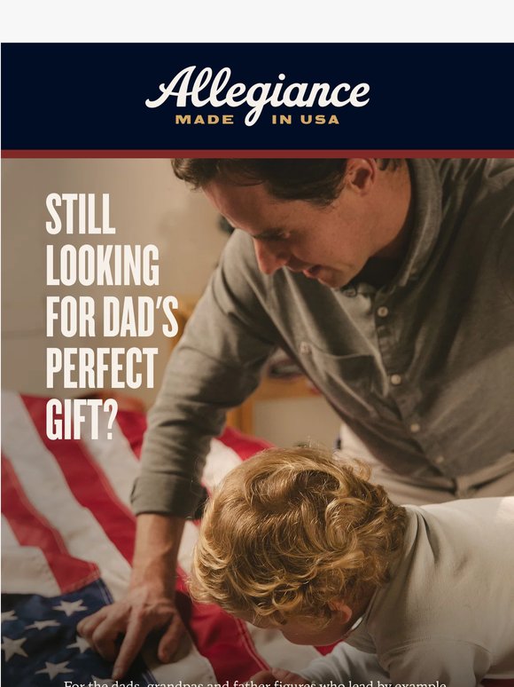 Still Looking for Dad's Perfect Gift?