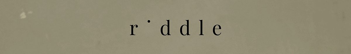 Riddle