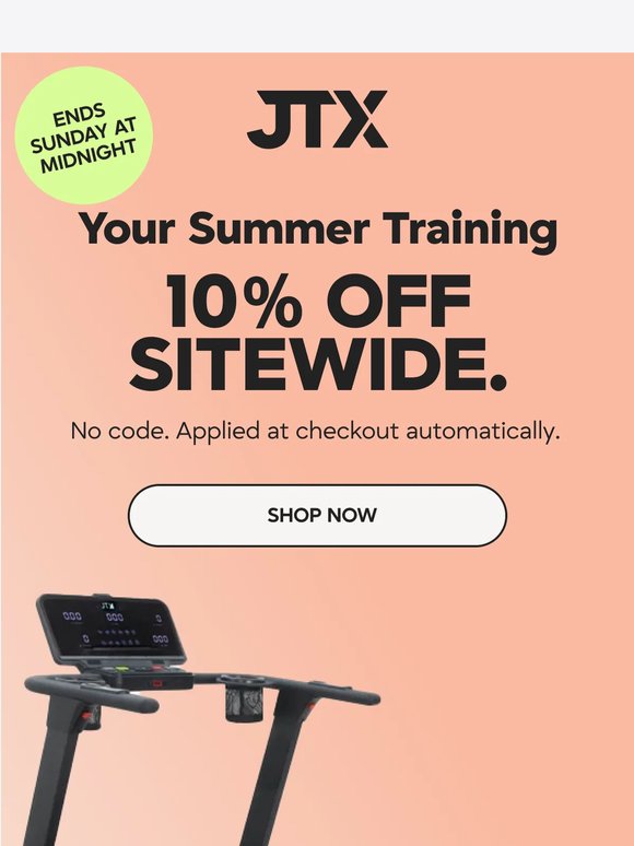 Your summer training just got 10% better.