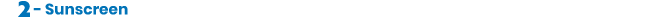 2 - sunscreen