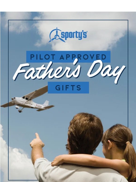 Pilot Approved Father’s Day Gifts