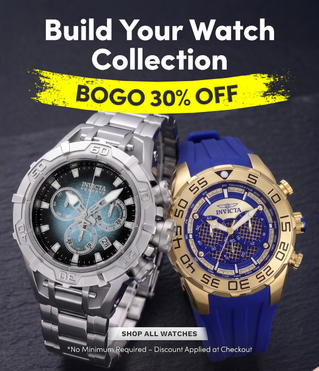 INV-47850, INV-26302 Build Your Watch Collection | BOGO 30% Off All Watches