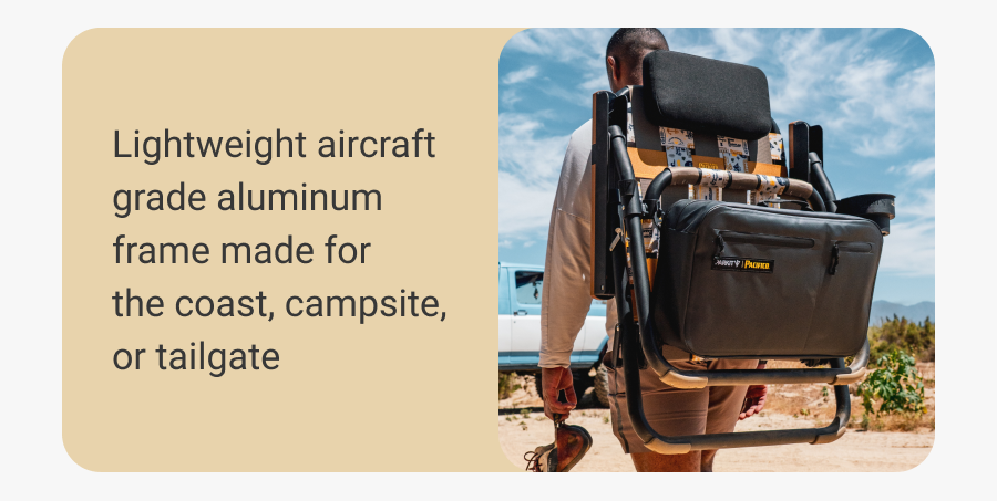 Lightweight aircraft-grade aluminum frame made for the coast, campsite, or tailgate