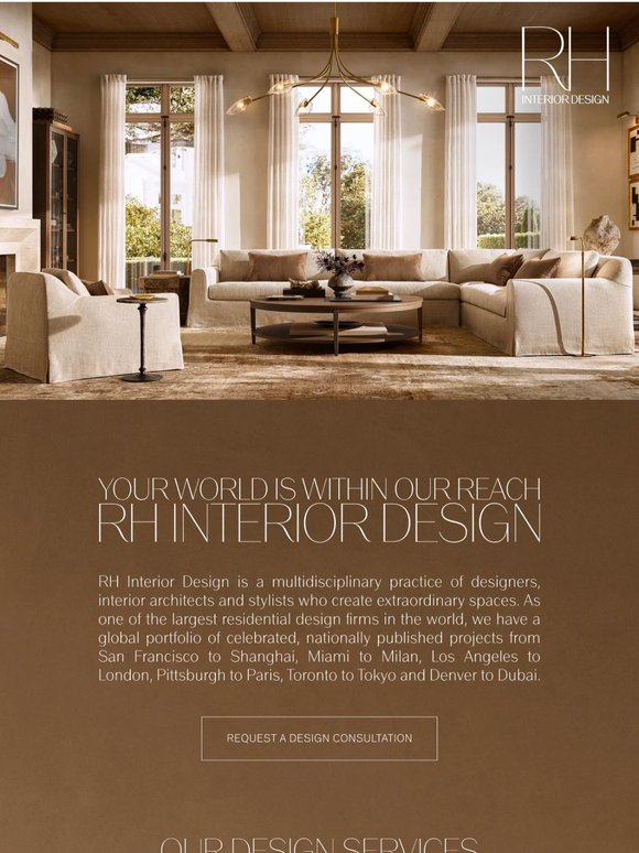 RH Interior Design. Extraordinary Spaces Start Here.