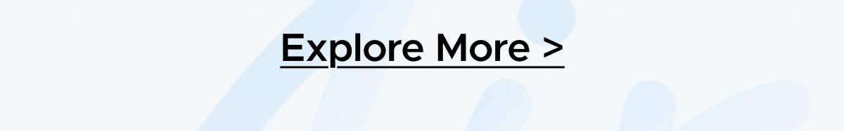 Explore More