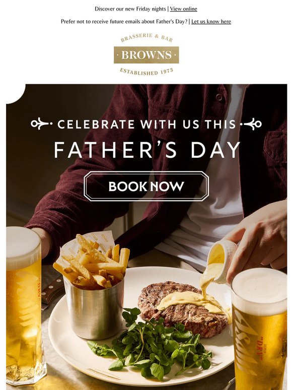 This Father's Day join us at Browns, — 🍽️