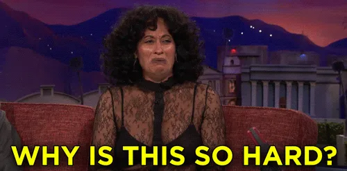 Tracee Ellis Ross saying, "Why is this so hard?"