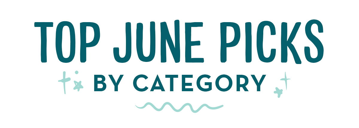 Top June Picks