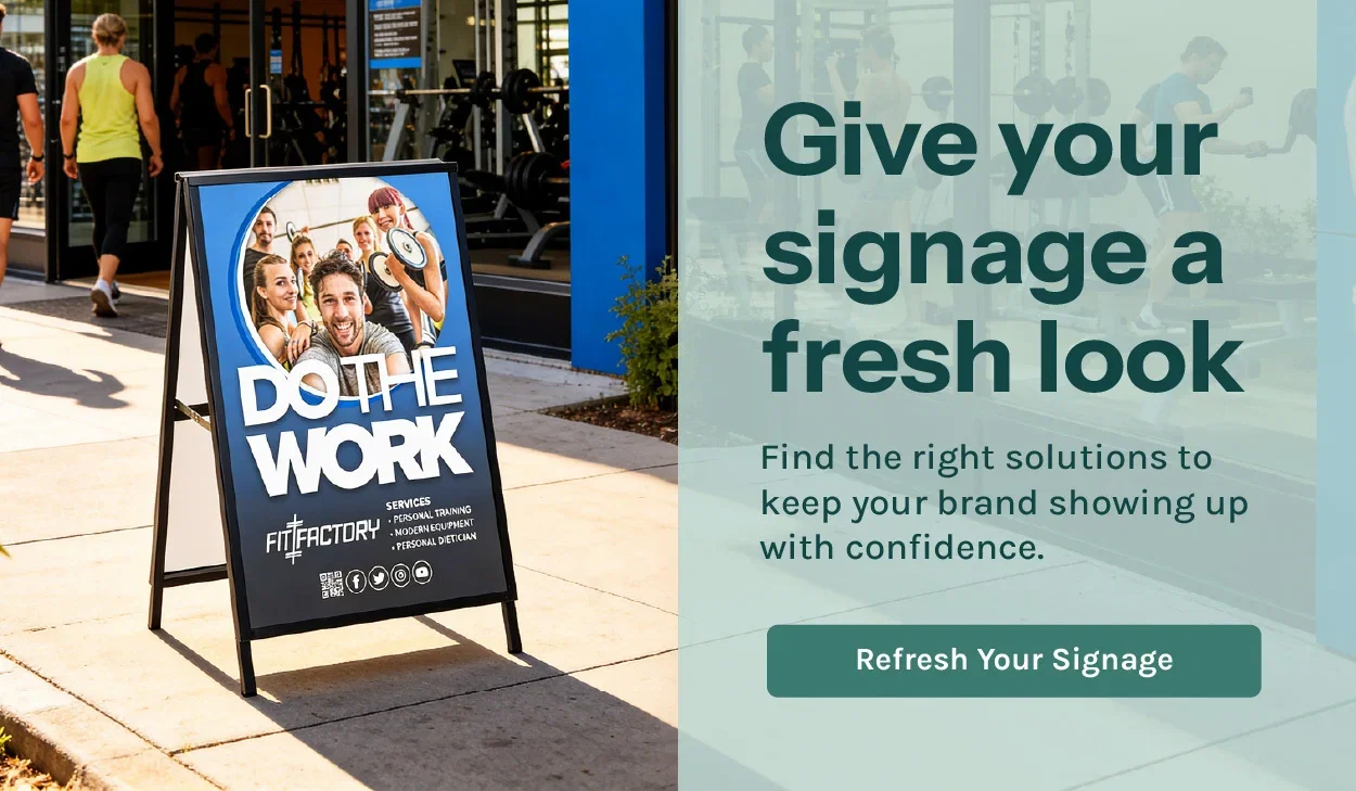 Give your signage a fresh look