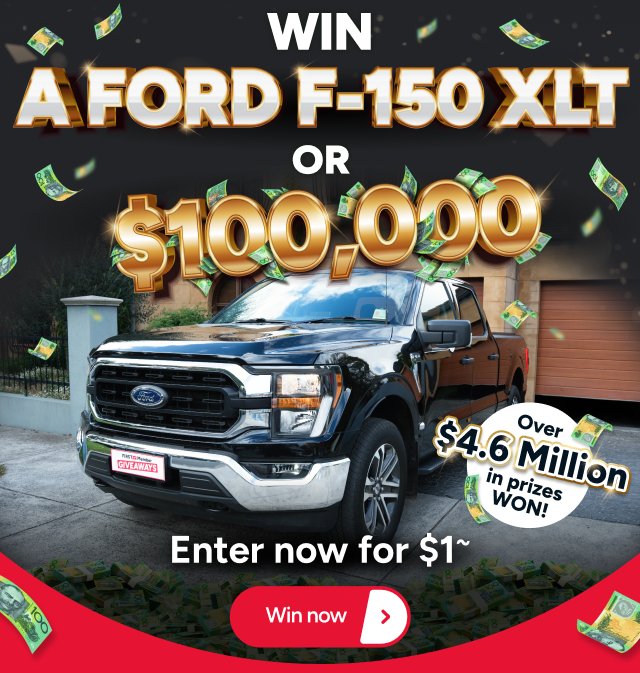 WIN a Ford F-150 XLT or $100,000