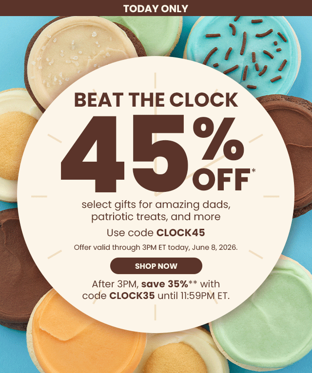 TODAY ONLY - BEAT THE CLOCK - 45% OFF select gifts for amazing dads, patriotic treats, and more - After 3PM, save 35%