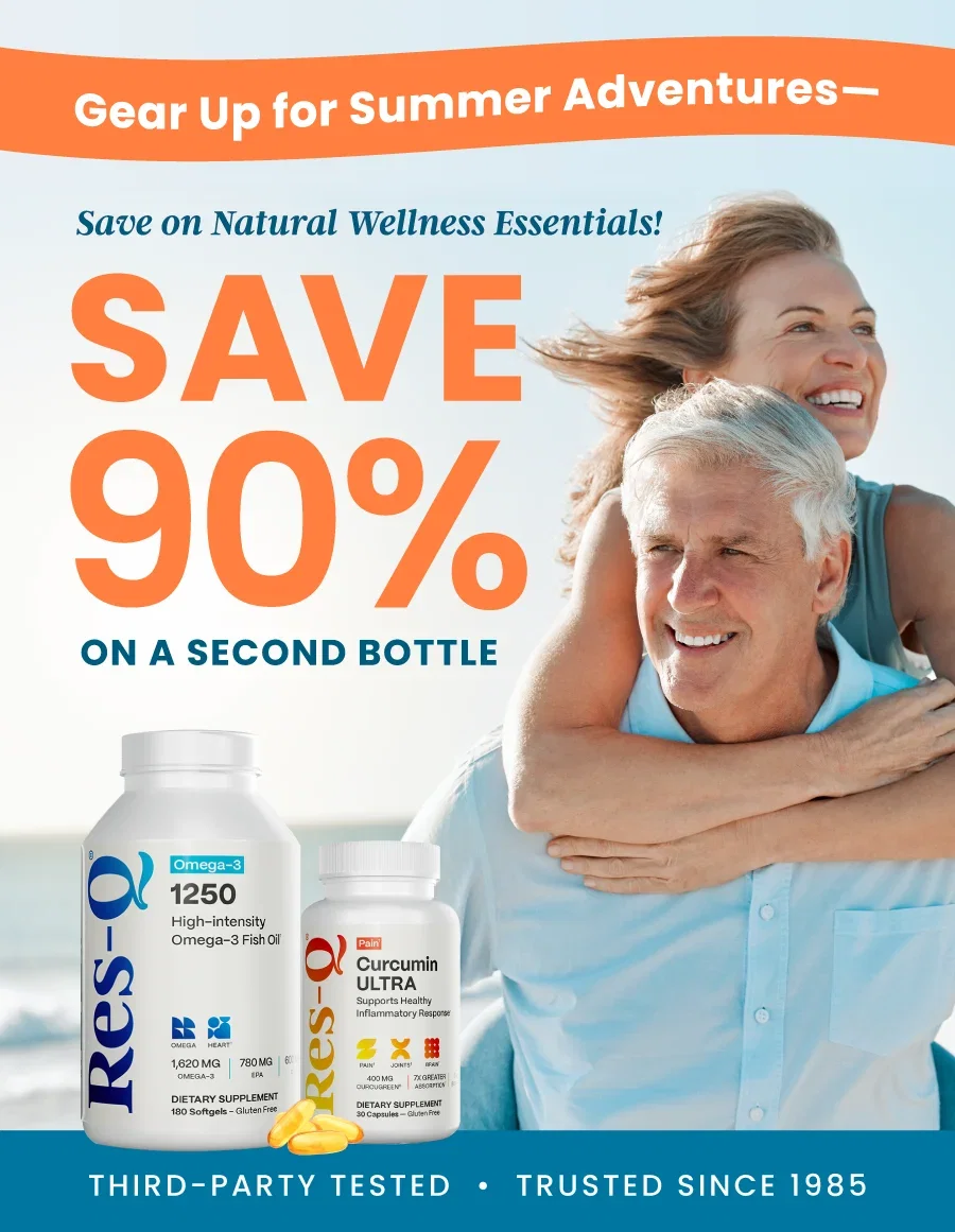 Gear Up for Summer Adventures—Save on Natural Wellness Essentials! SAVE 90% on a Second Bottle