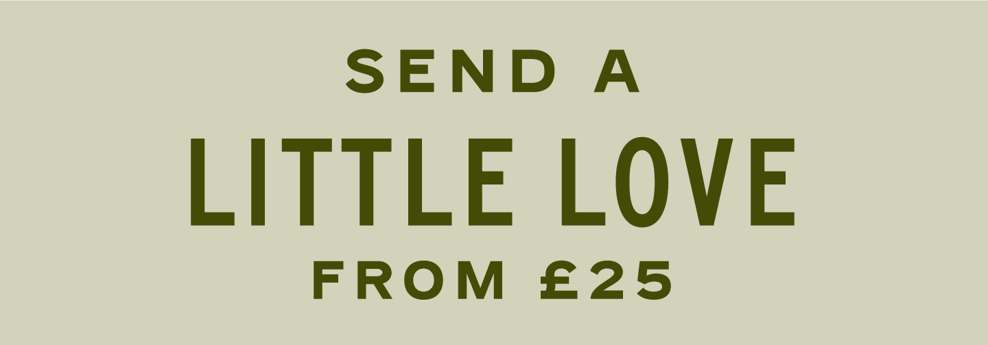 Send a little love from £25