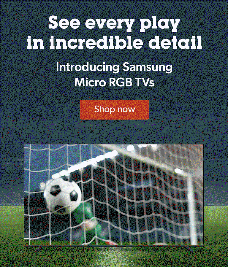 See every play in incredible detail. Introducing Samsung's new Micro RGB TVs.