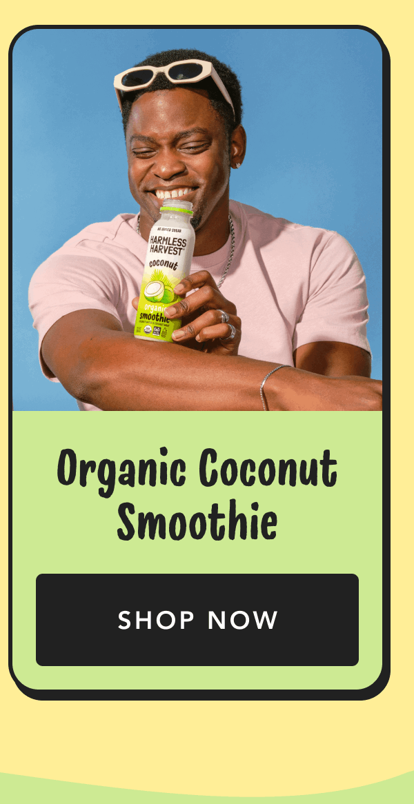 Organic Coconut Smoothie | Shop Now
