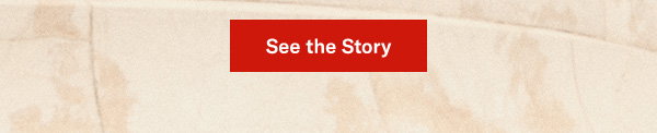 See the Story