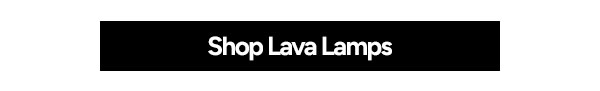 Shop Lava Lamps