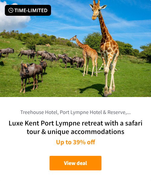 Luxe Kent Port Lympne retreat with a safari tour &amp; unique accommodations