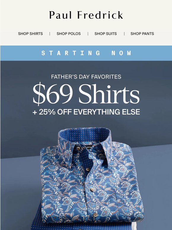 Father’s Day Favorites: $69 shirts.