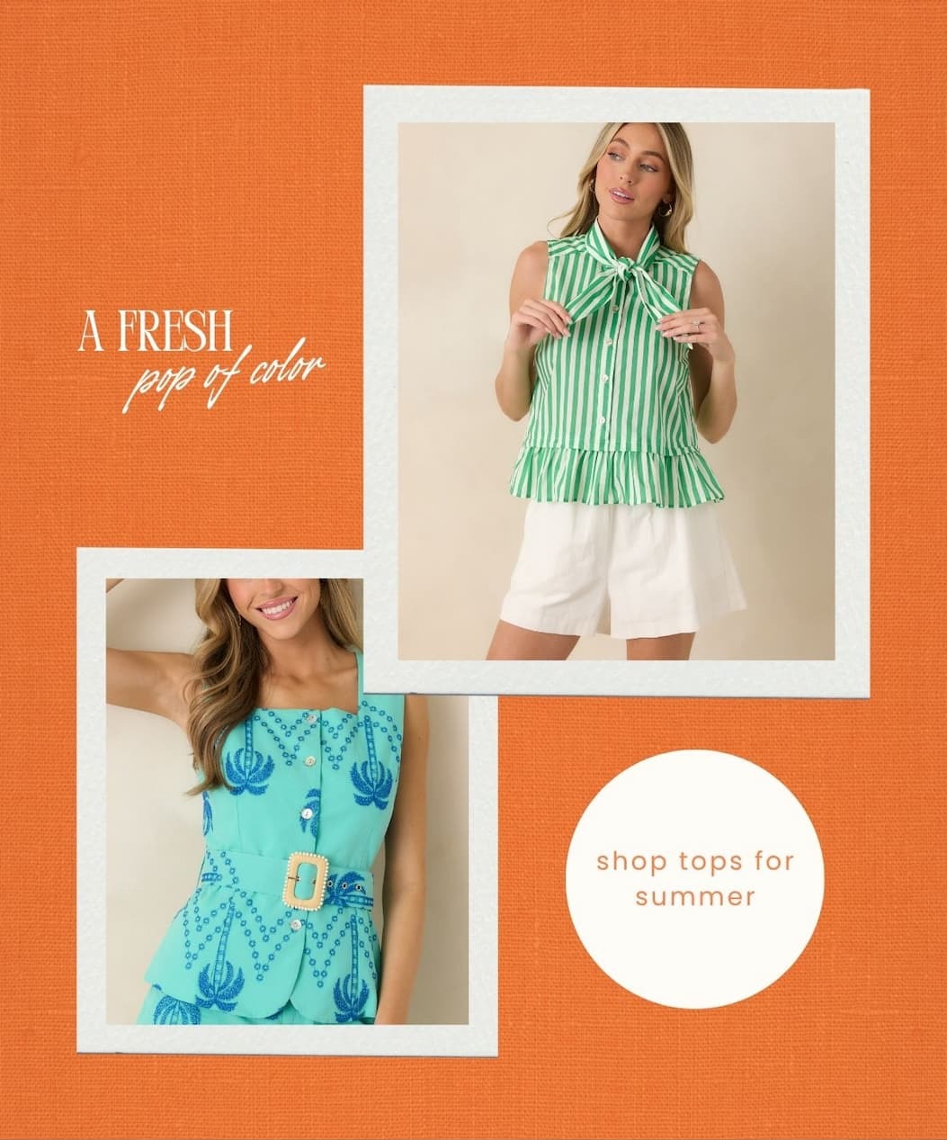A fresh pop of color. Shop tops for summer.