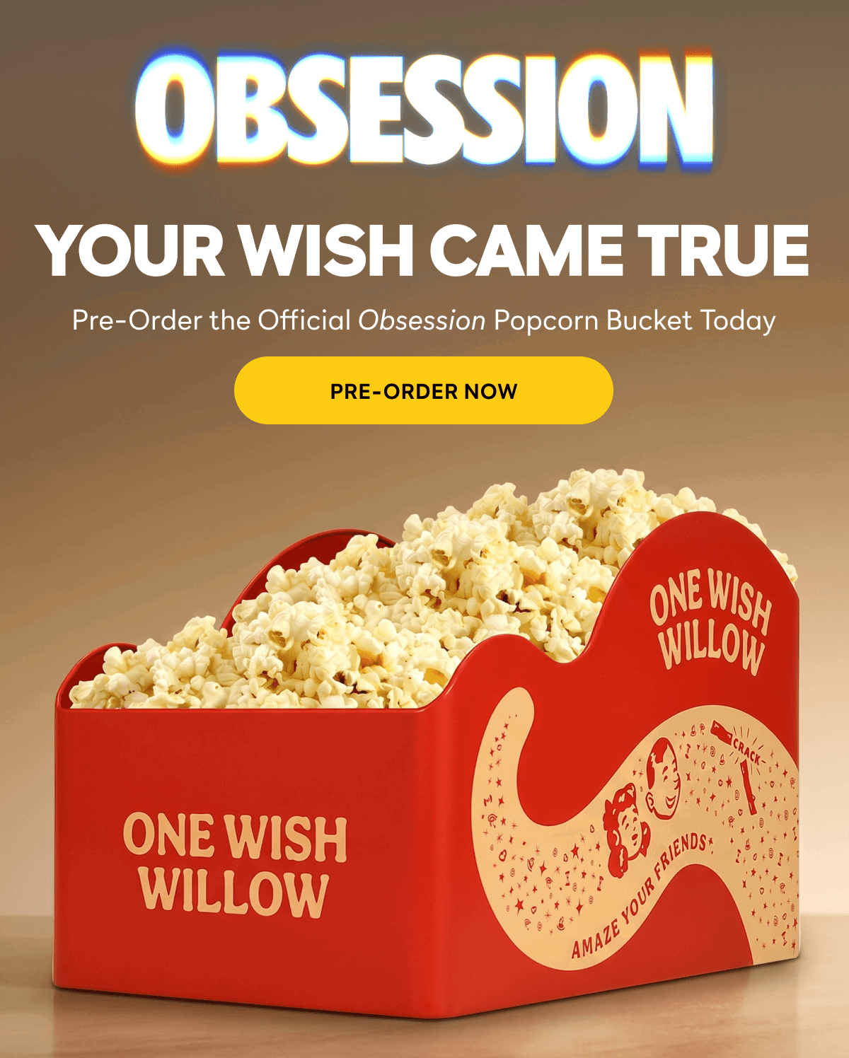 Pre-Order the Official Obsession Popcorn Bucket Today