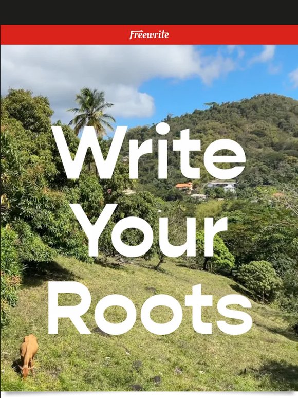 You're Invited: Write Your Roots 🌱