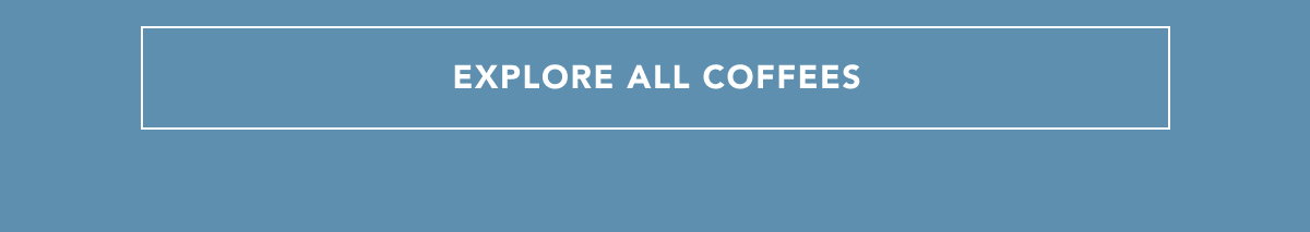 SHOP ALL COFFEE
