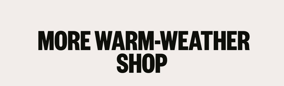 Warm Weather Shop 